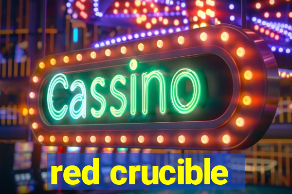red crucible